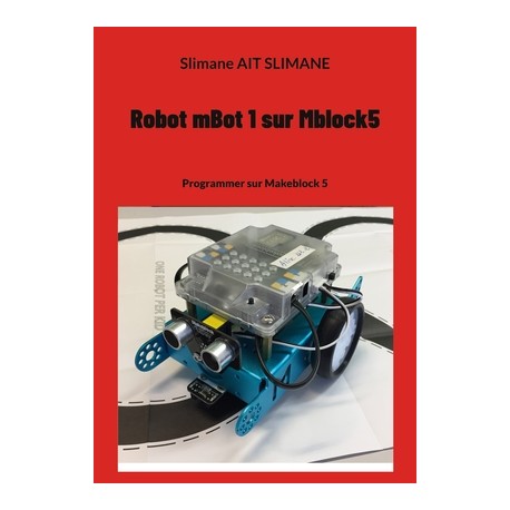 Robot mBot 1 sur Mblock5