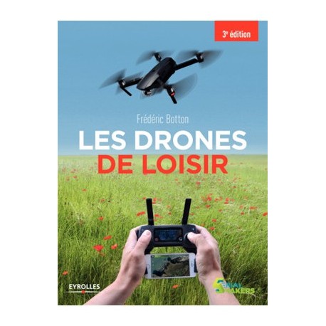 Les Drones de loisir - 1